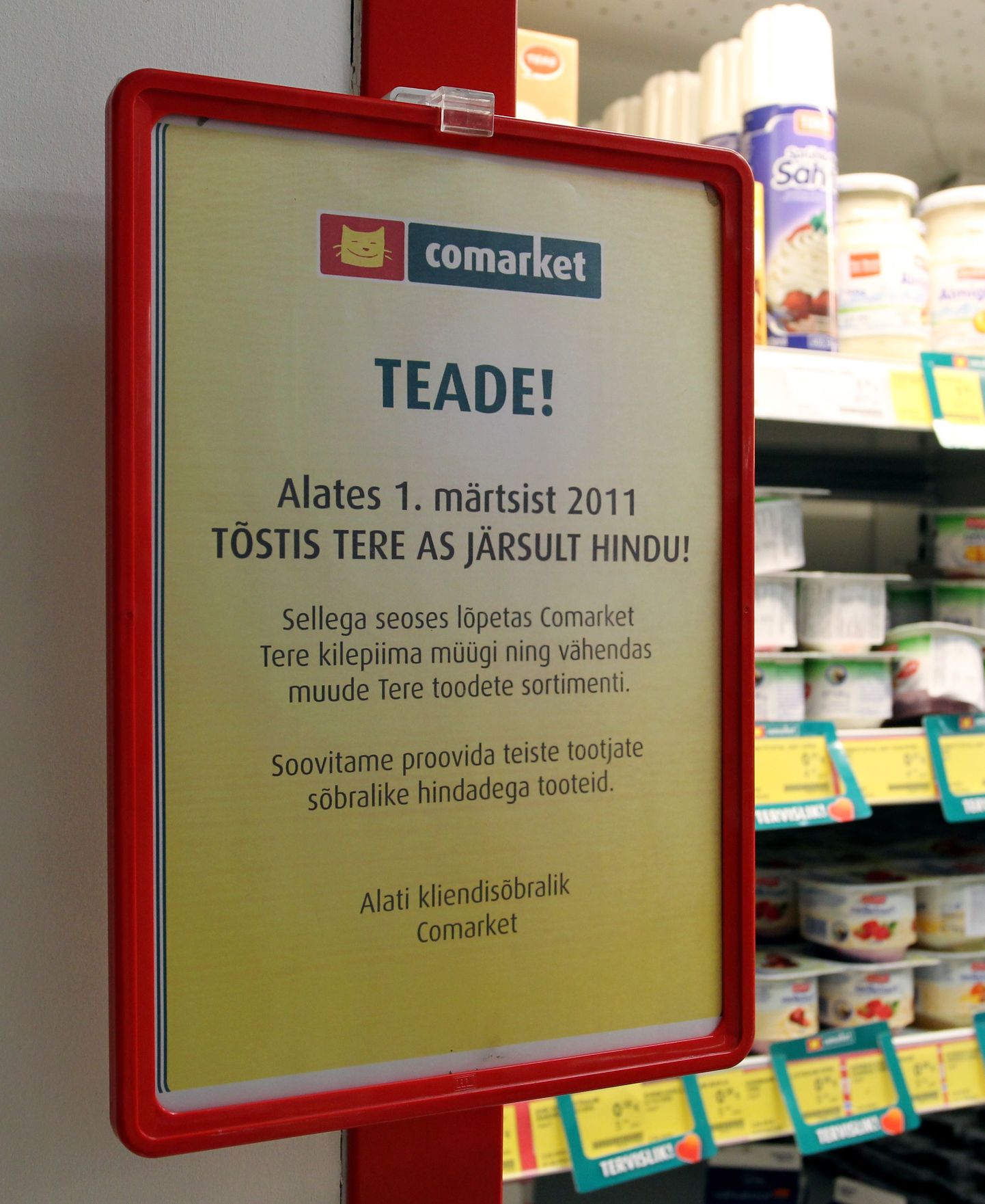 Объявление в магазине Comarket, извещающее о том, что с 1-го марта компания Tere резко подняла цены на свою продукцию.