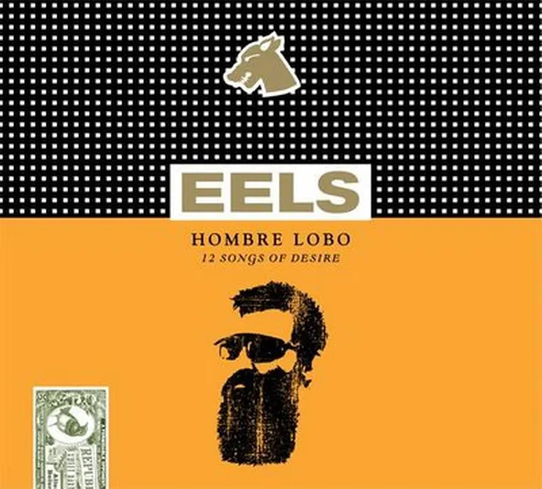 Eels "Hombre Lobo: 12 Songs of Desire" 