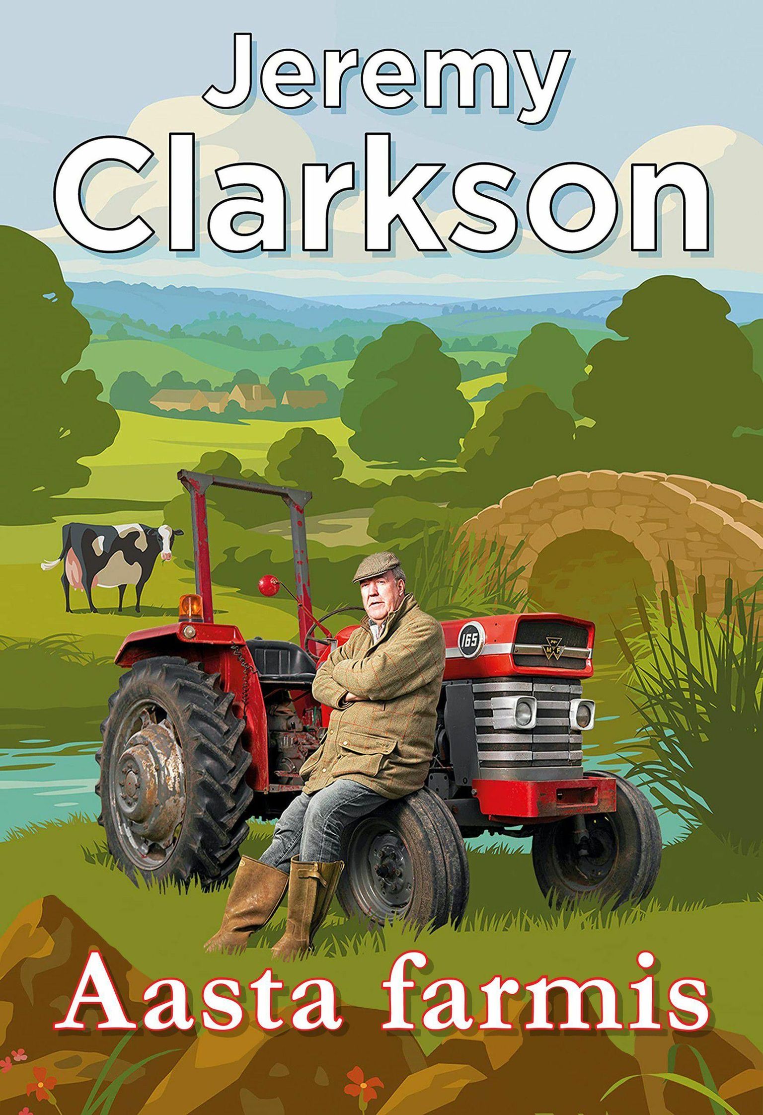 Jeremy Clarkson, "Aasta farmis". Kirjastus Helios.