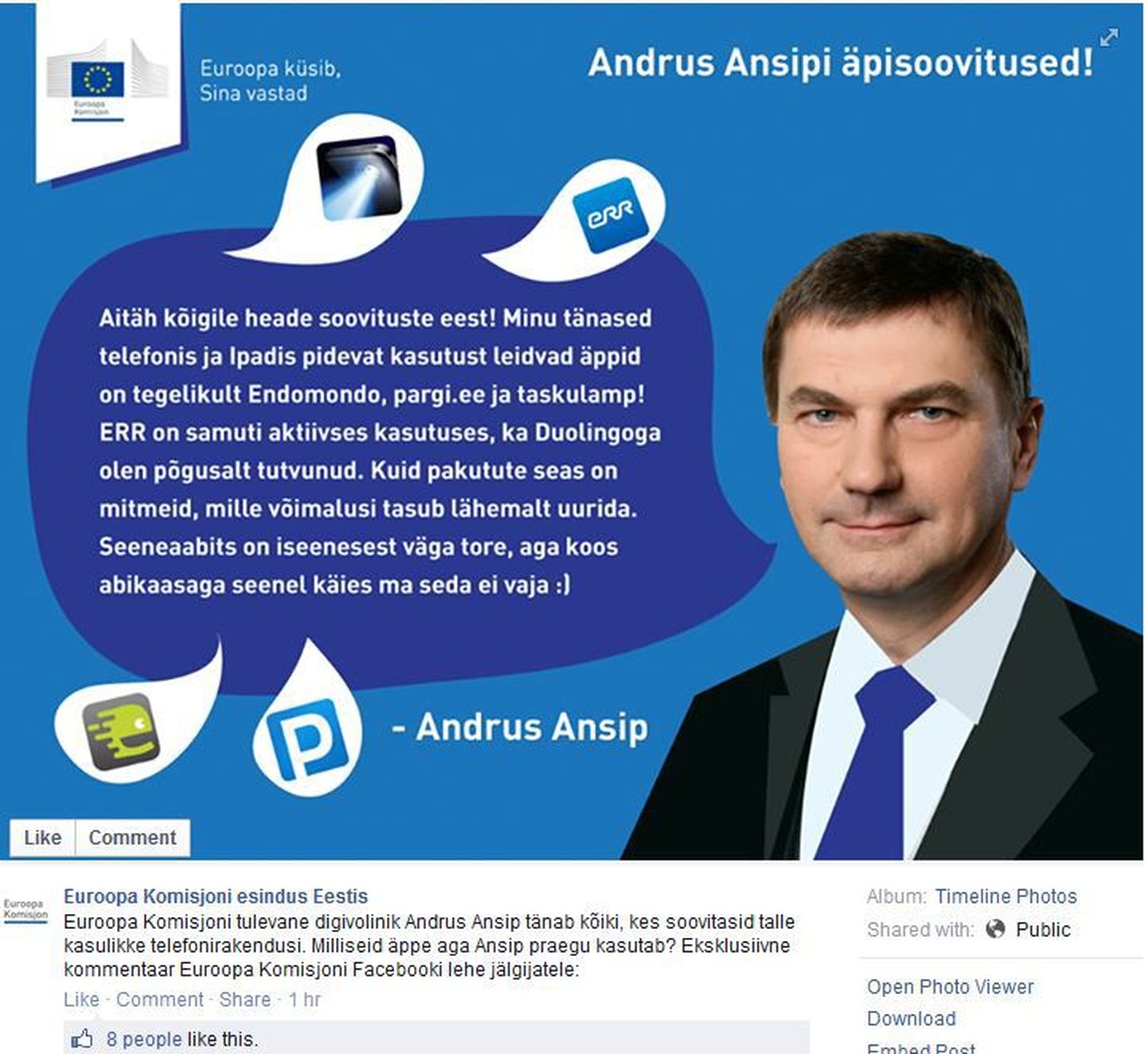 Andrus Ansip Euroopa Komisjoni Eesti esinduse Facebooki lehel.