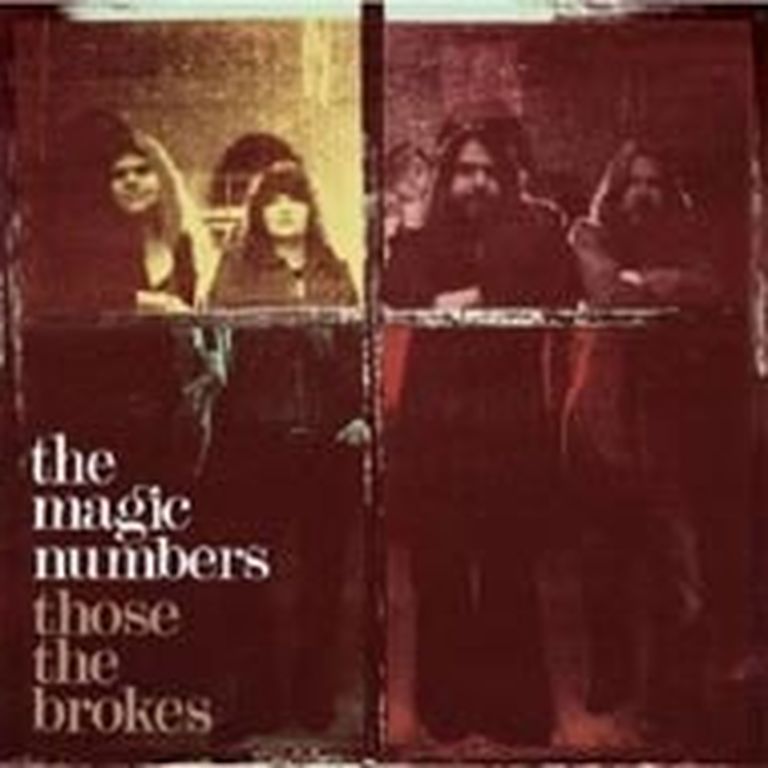 The Magic Numbers "Those The Brokes"