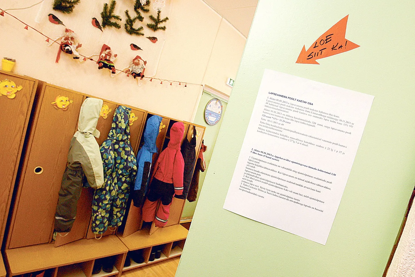 Triinu ja Taavi lasteaias pandi hinnatõusu teated rühmade rõivistutesse eelmisel nädalal, hoolekogu kuulis plaanist juba detsembris.
