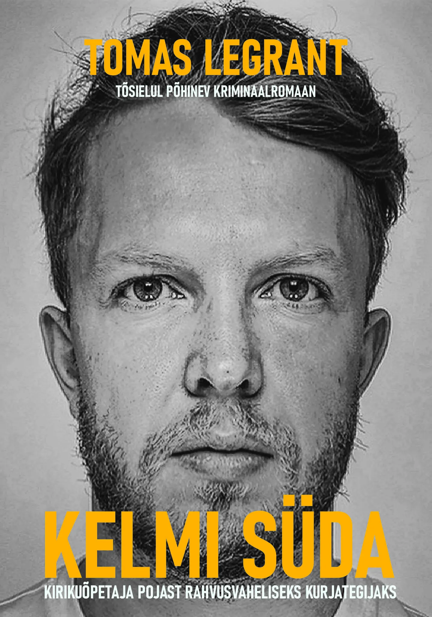 Tomas Legrant, «Kelmi süda».