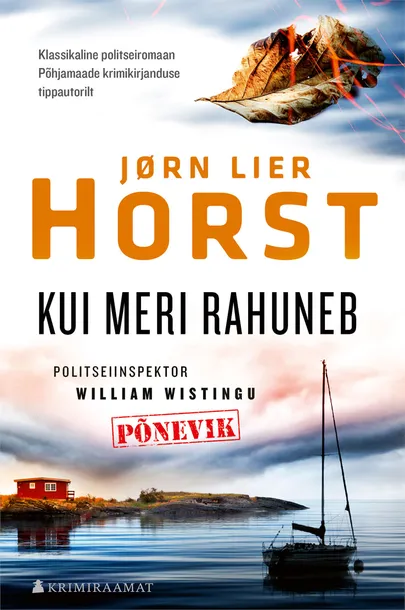 Jørn Lier Horst​, «Kui meri rahuneb».