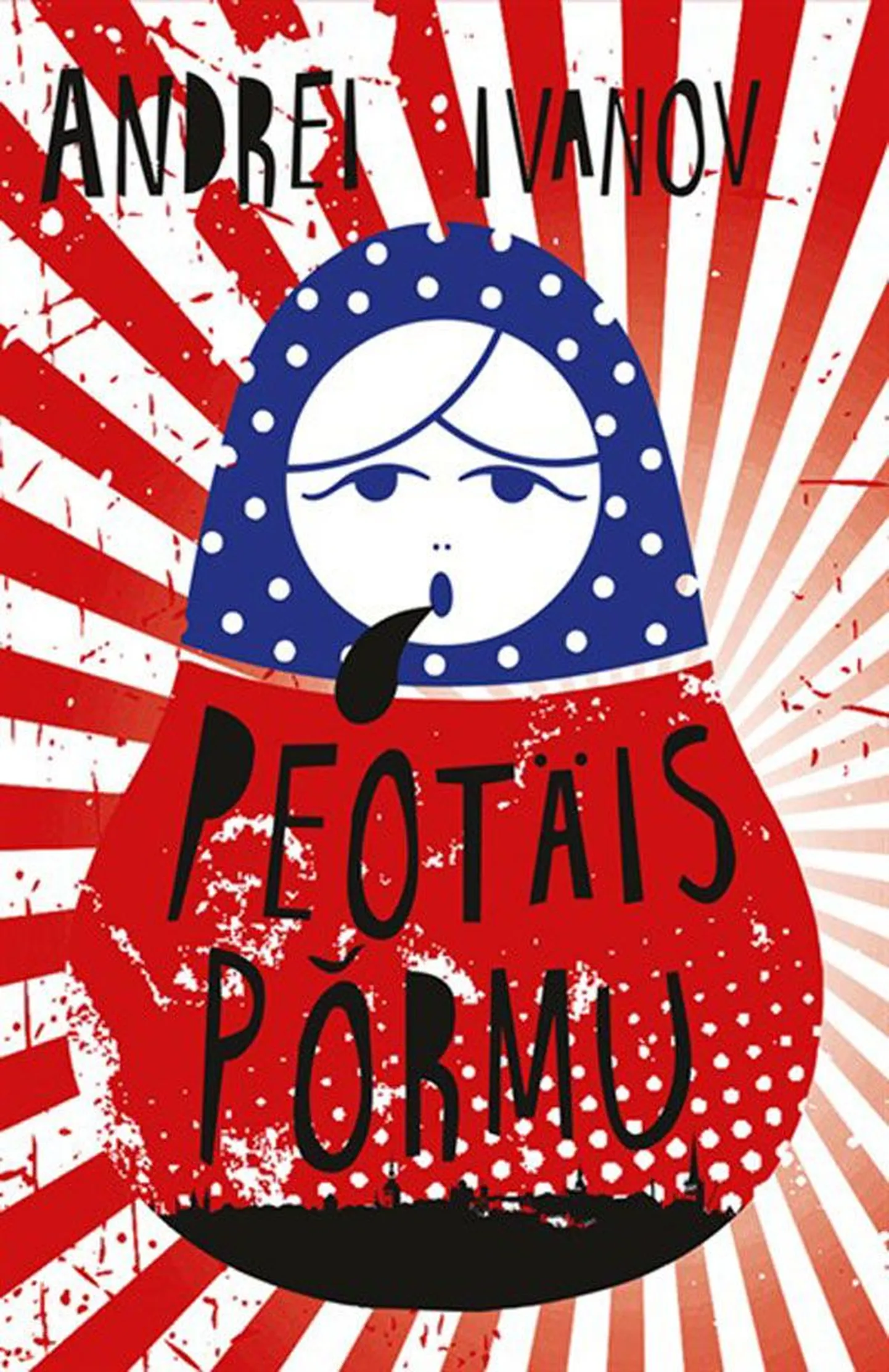 Raamat 
Andrei Ivanov 
«Peotäis põrmu»
Tõlkija Ilona Martson
Varrak, 2011
286 lk