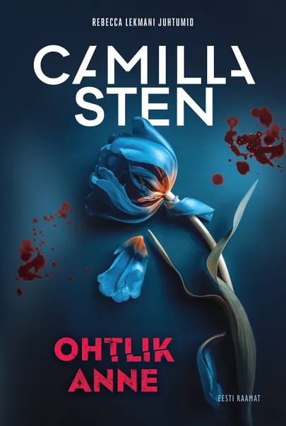 Camilla Sten, «Ohtlik anne».