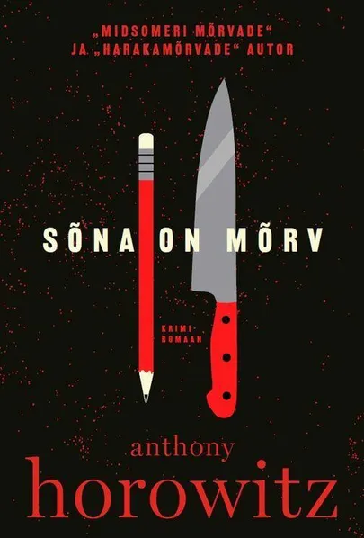 Anthony Horowitz, «Sõna on mõrv».