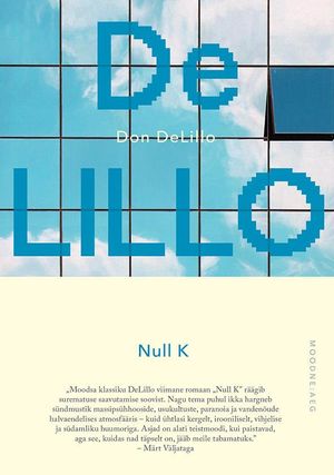 Don DeLillo, «Null K».