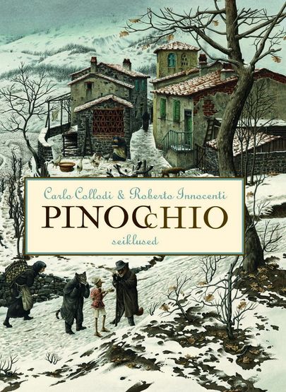 Carlo Collodi, «Pinocchio seiklused».