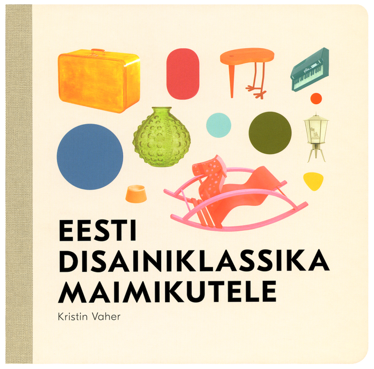 Kristin Vaher, «Eesti disainiklassika maimikutele».