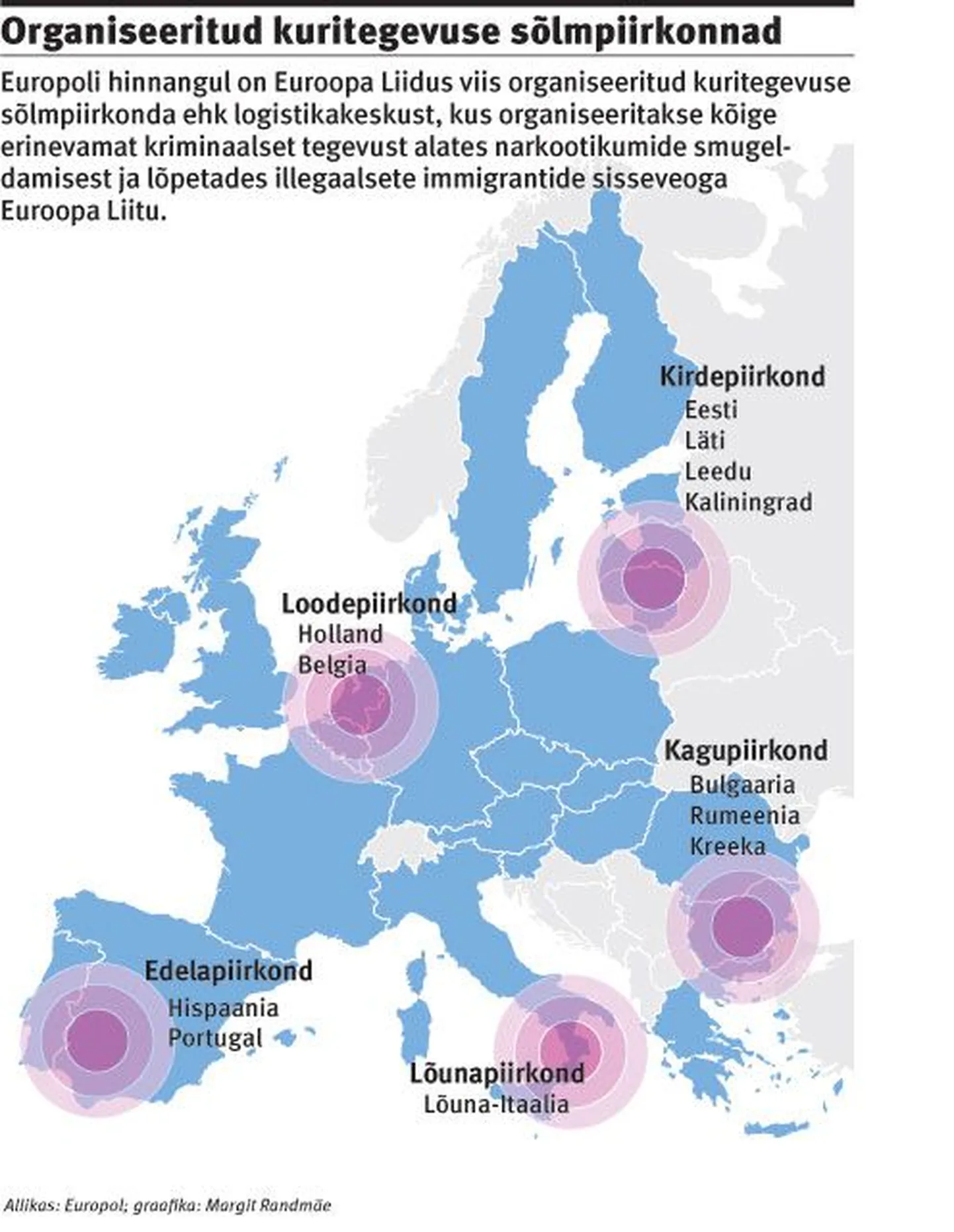 Organiseeritud kuritegevuse sõlmpiirkonnad.