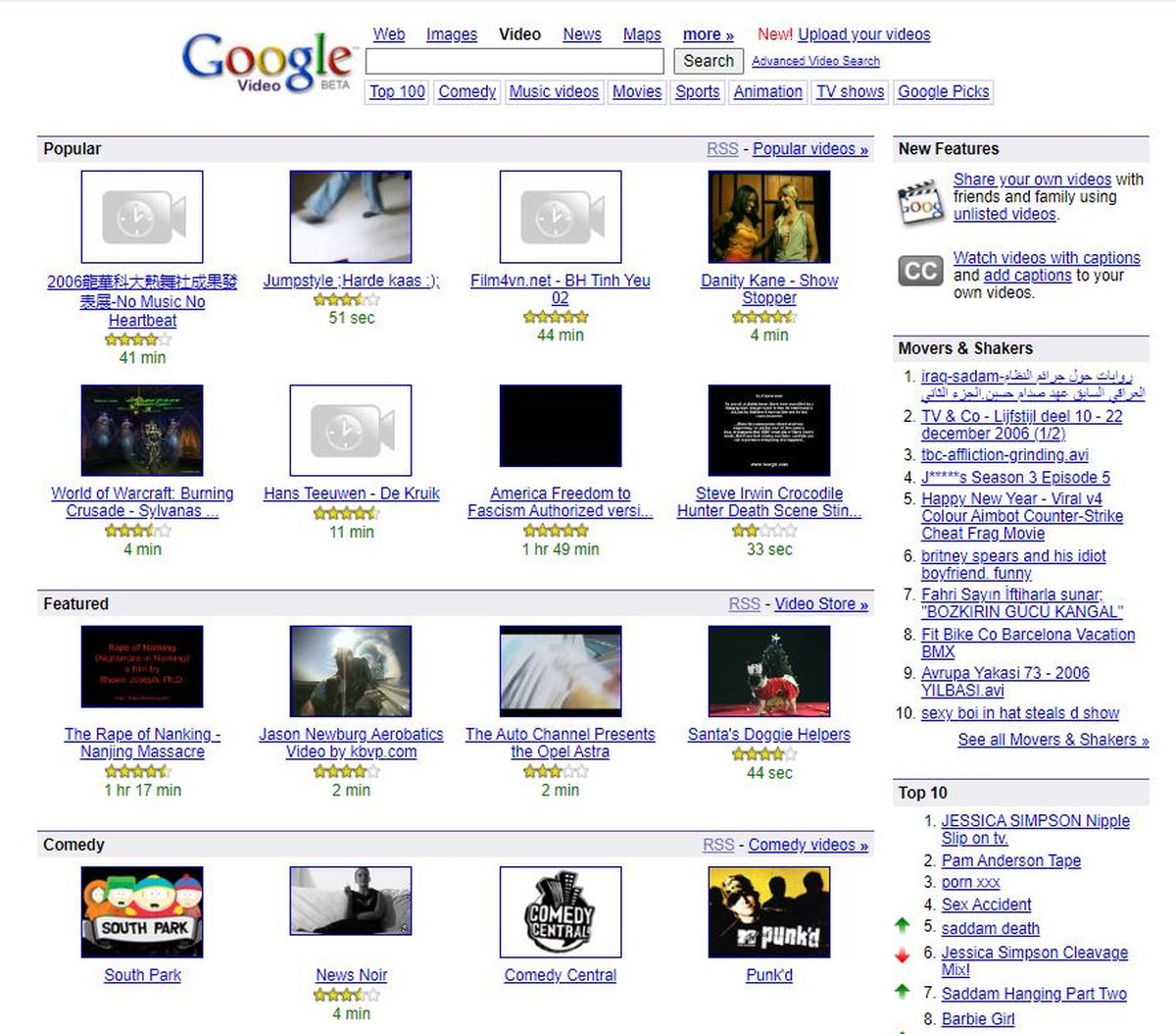 Selline nägi välja Google Video esileht 2007.aasta jaanuari alguses - Jessica Simpsoni nibupaljastus ja Saddam Husseini hukkamisvideo. Kes mäletab, see mäletab.