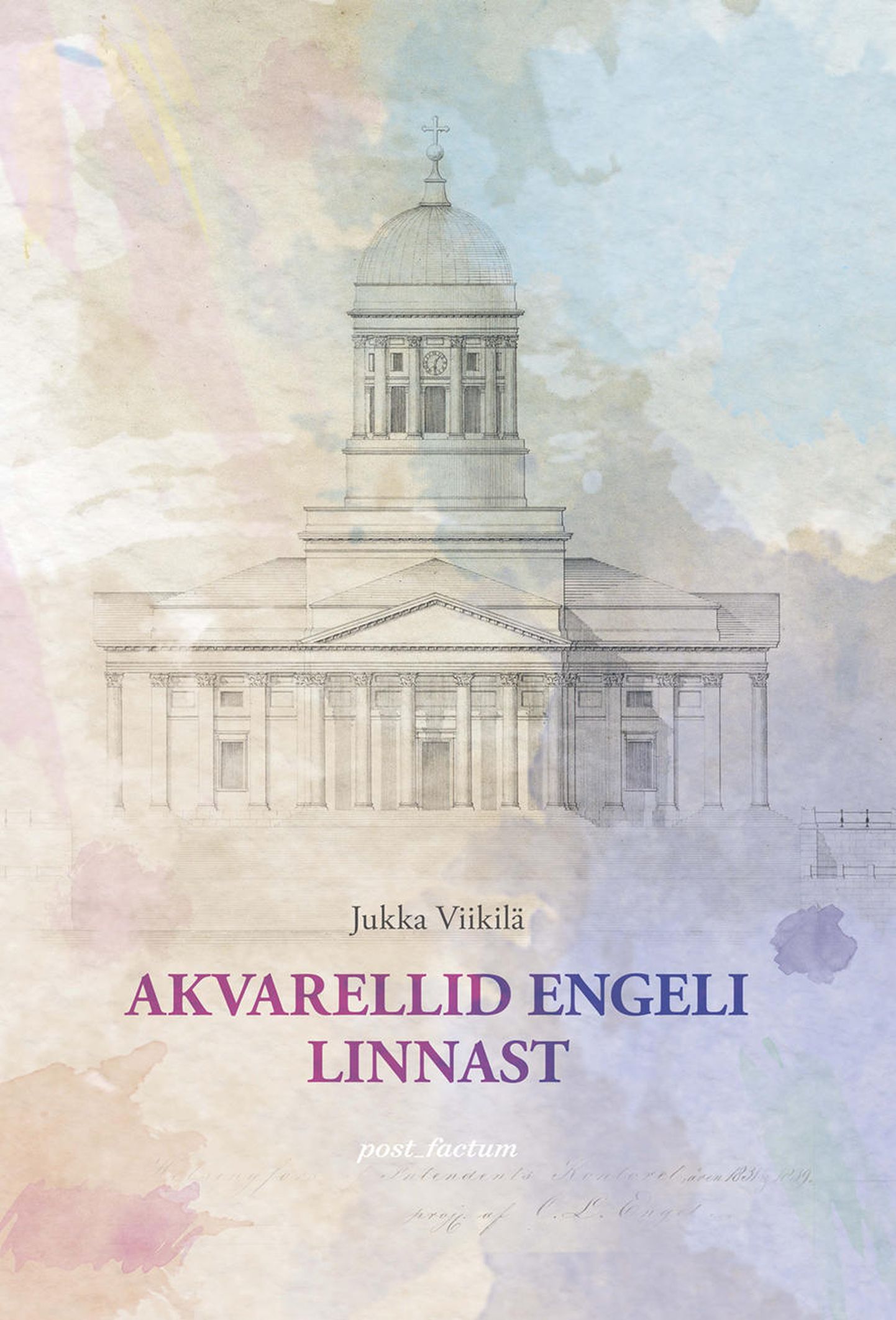 Jukka Viikilä teos «Akvarellid Engeli linnast».