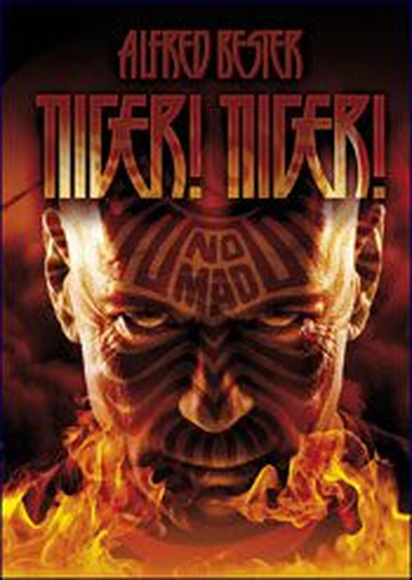 Alfred Bester «Tiiger! Tiiger!»