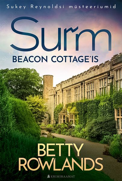 Betty Rowlands, «Surm Beacon Cottages».
