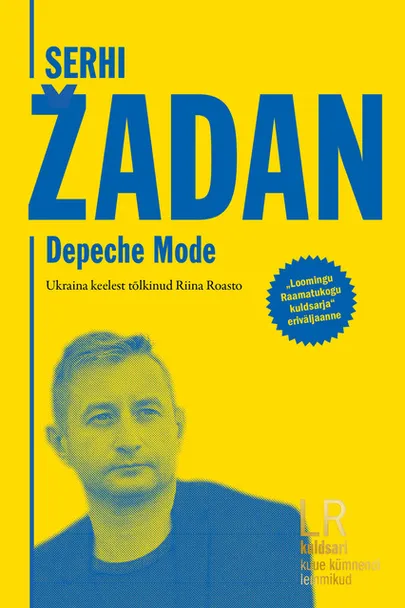 Serhi Žadan, «Depeche Mode».