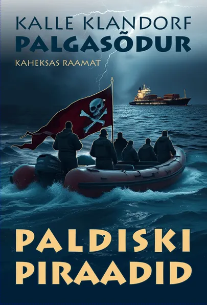 Kalle Klandorf, «Paldiski piraadid».