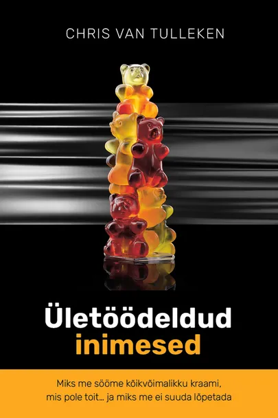 Chris van Tulleken, «Ületöödeldud inimesed».