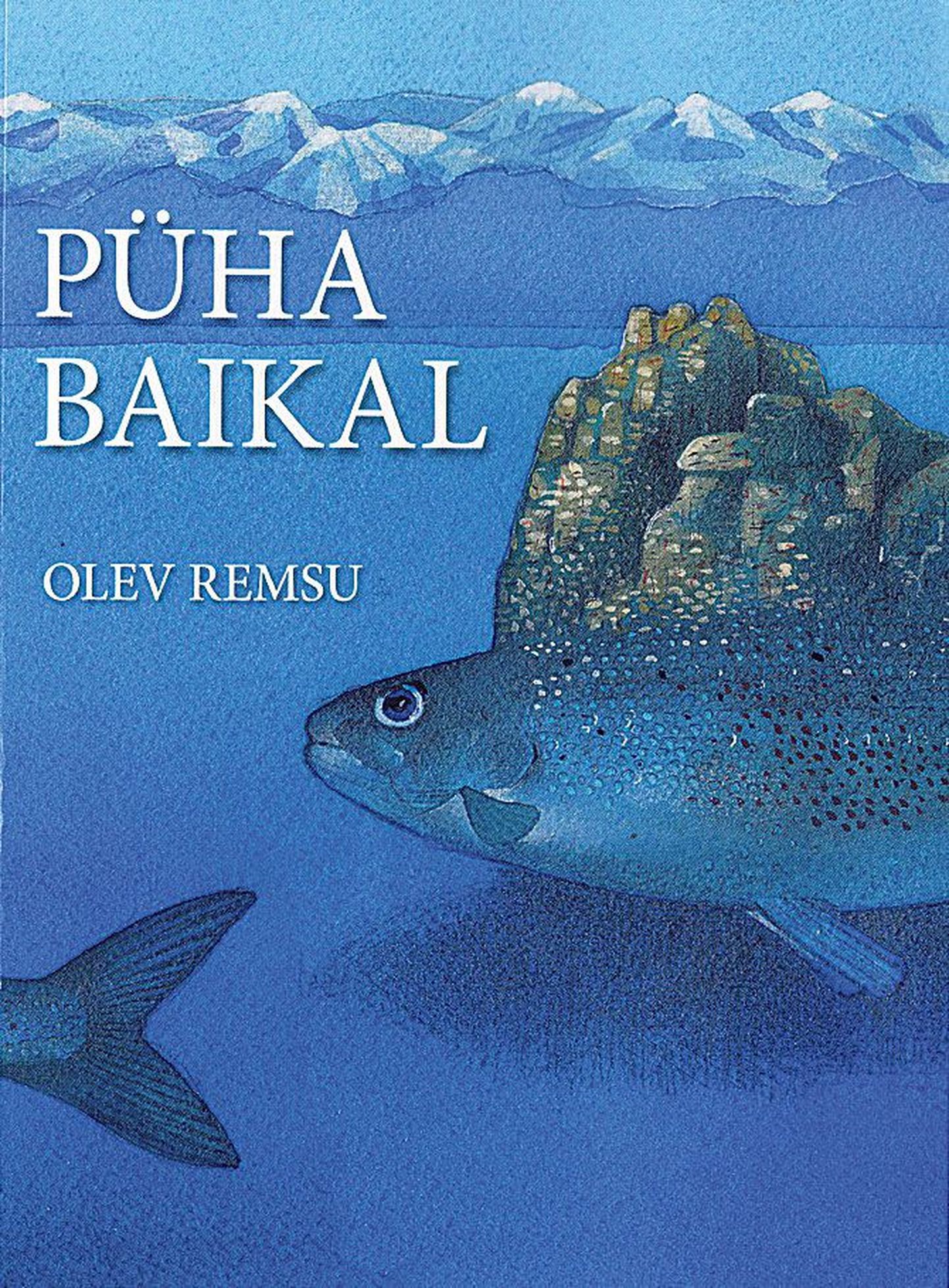 Olev Remsu, «Püha Baikal»