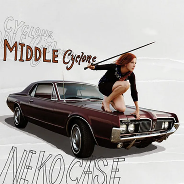 Neko Case "Middle Cyclone"