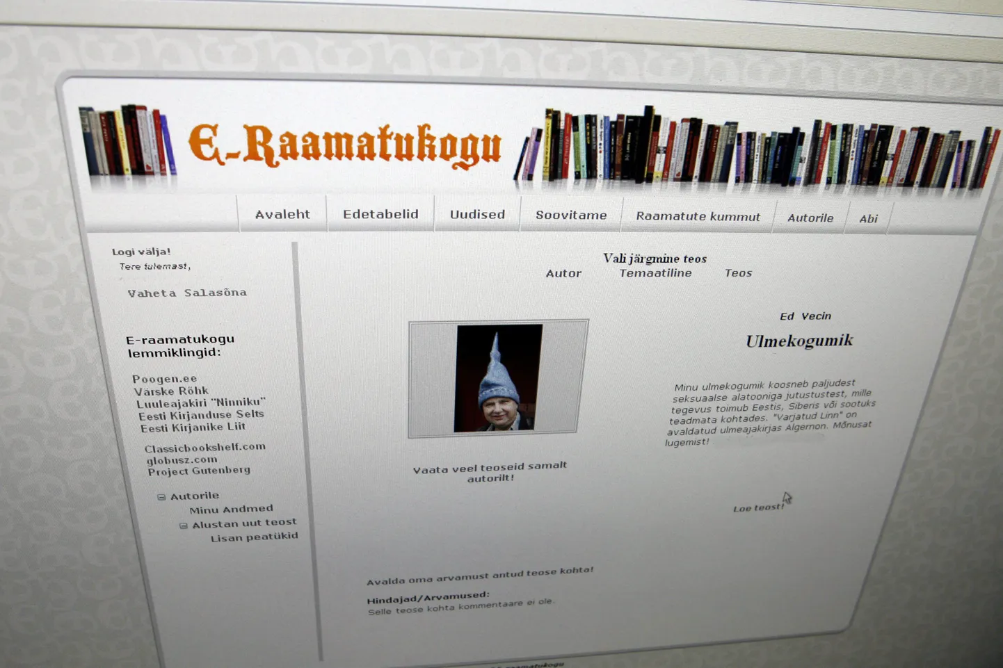 Ennast algajaks ulmekirjanikuks nimetav viljandimaalane Ed Vecin kirjutab juba aastaid õuduslookesi, mida saab praegu lugeda peamiselt interneti kirjandusportaalides.