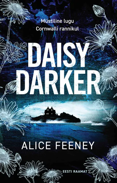 Alice Feeney, «Daisy Darker».