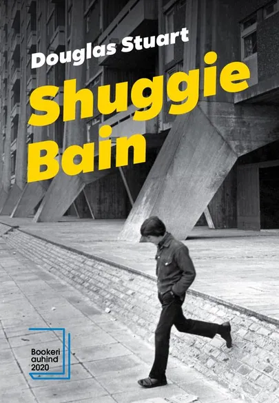 Douglas Stuart, «Shuggie Bain».