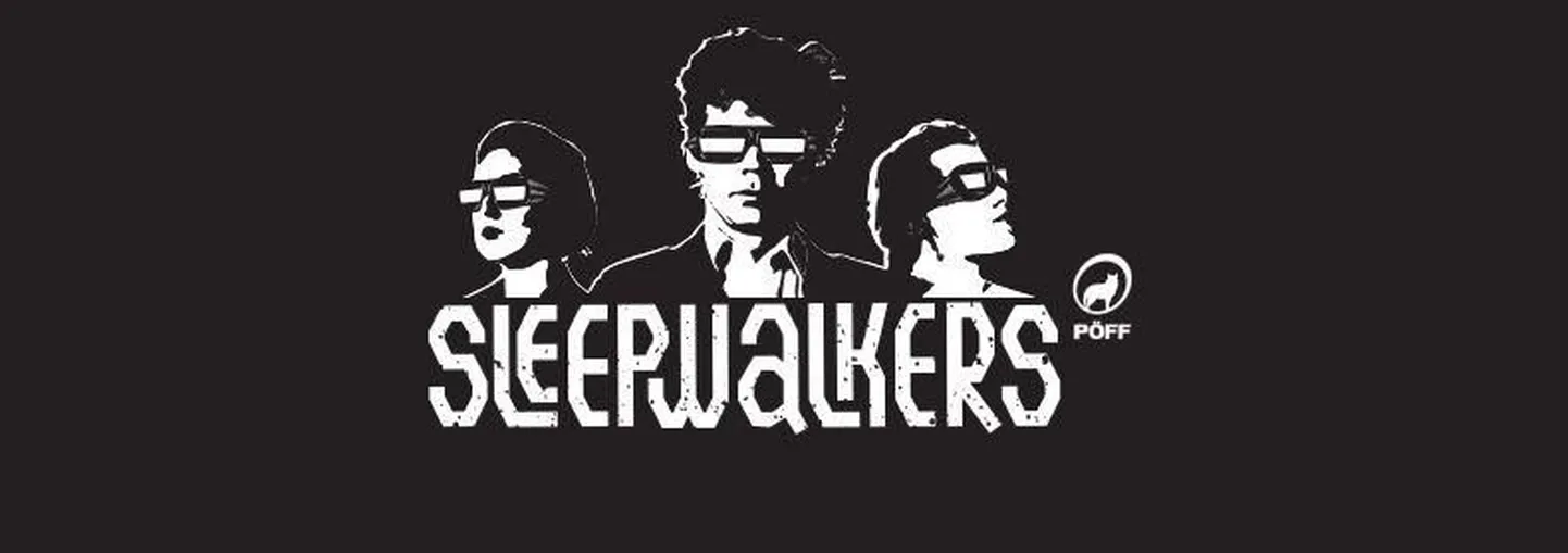 Tudengi-ja Lühifilmide Festival Sleepwalkers