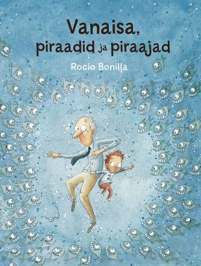 Rocío Bonilla, «Vanaisa, piraadid ja piraajad».