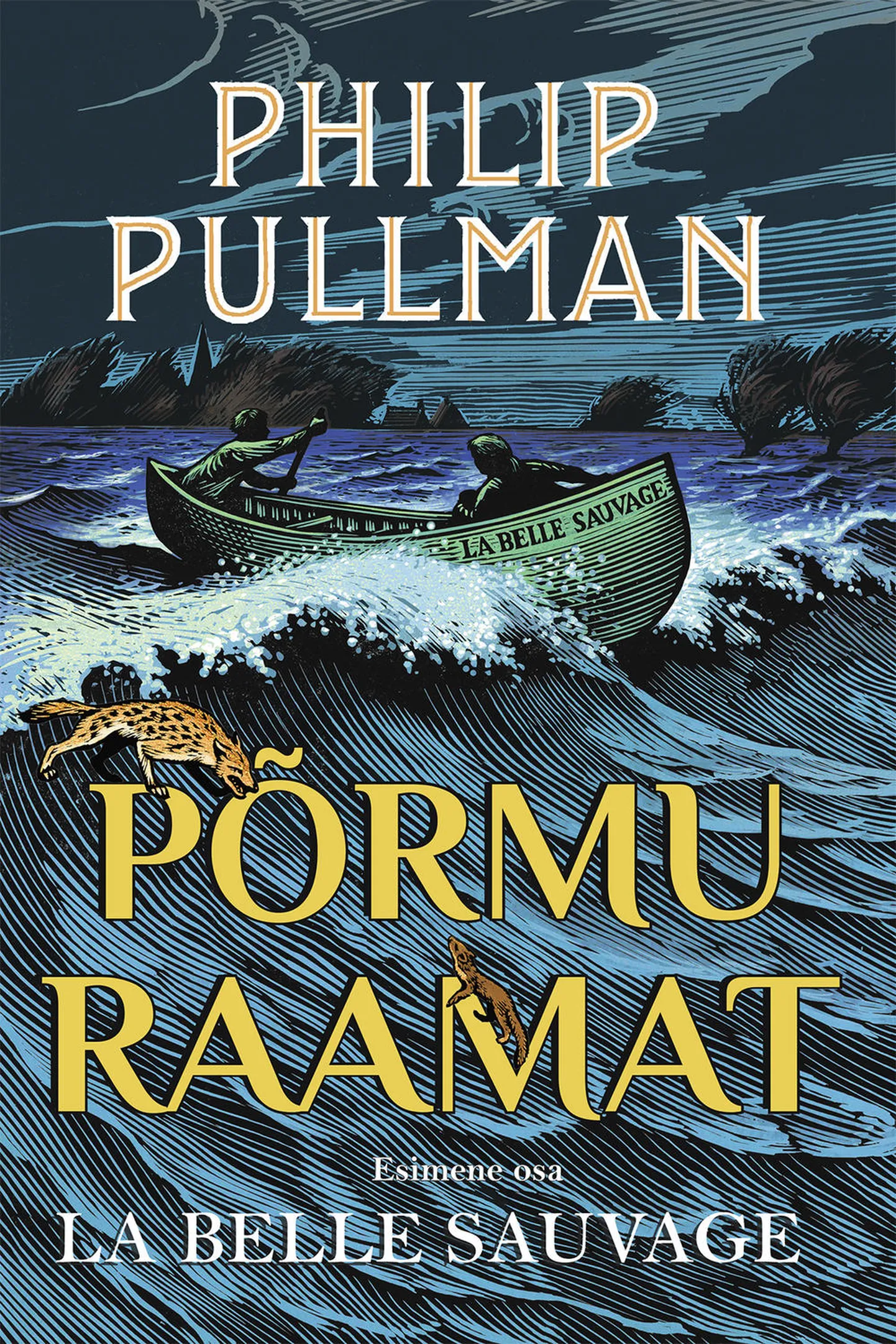 «Põrmu raamat. Esimene osa. La Belle Sauvage»