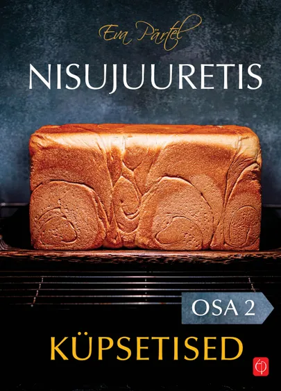Eva Pärtel, «Nisujuuretis. Küpsetised. Osa 2».
