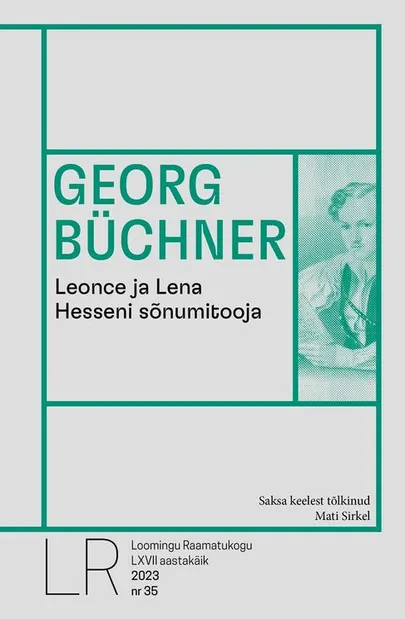 Georg Büchner, «Leonce ja Lena. Hesseni sõnumitooja».