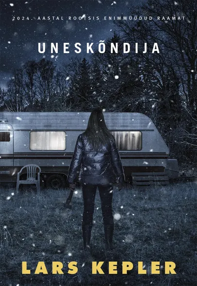 Lars Kepler «Uneskõndija».