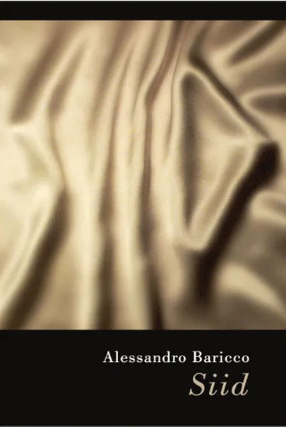 Alessandro Baricco «Siid».