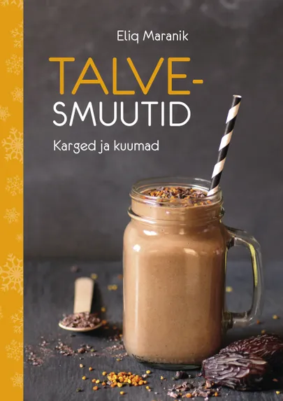 Eliq Maran «Talvesmuutid. Karged ja kuumad»