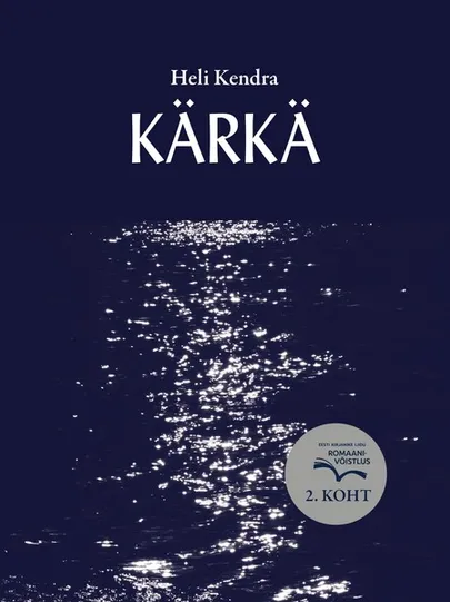 «Kärkä» Heli Kendra.