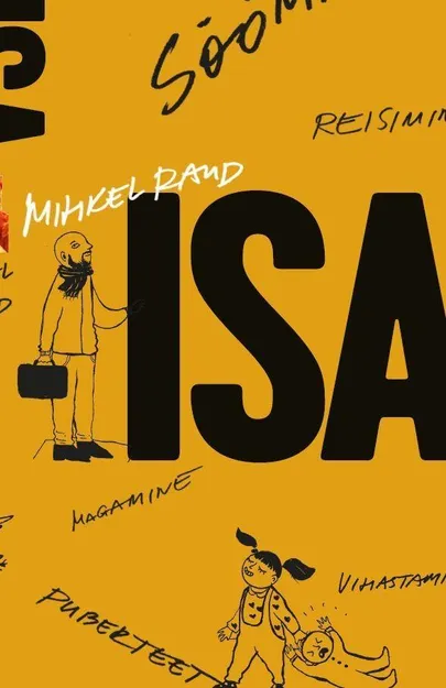 Mihkel Raud, «Isa».