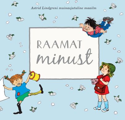 Astrid Lindgren, «Raamat minust».