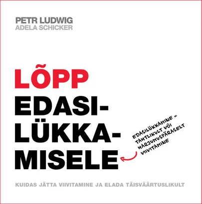 Petr Ludwig «Lõpp edasilükkamisele.