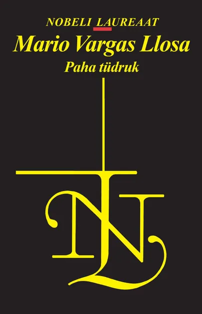 Mario Vargas Llosa, «Paha tüdruk».
