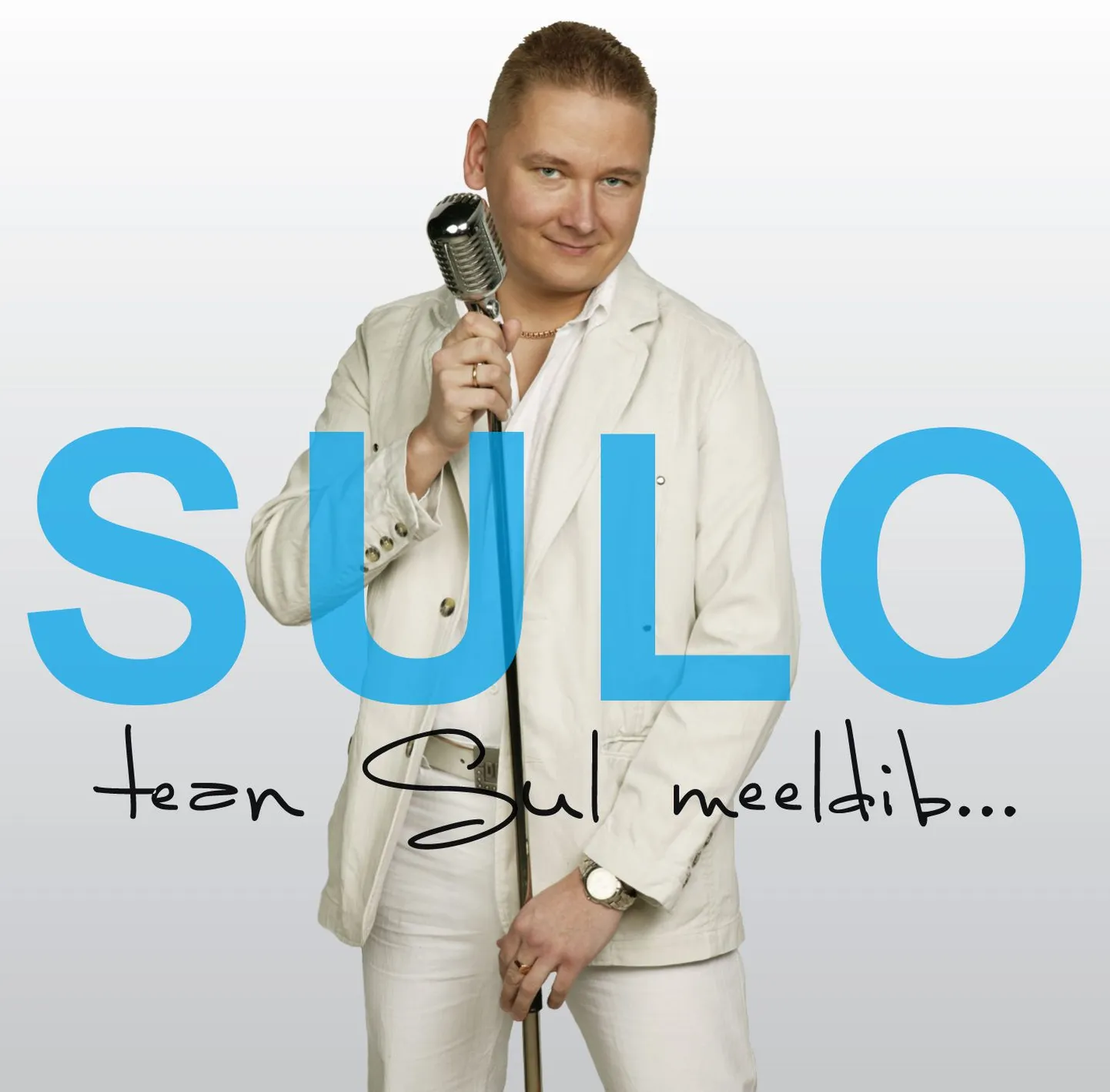 Sulo “Tean sul meeldib…”.