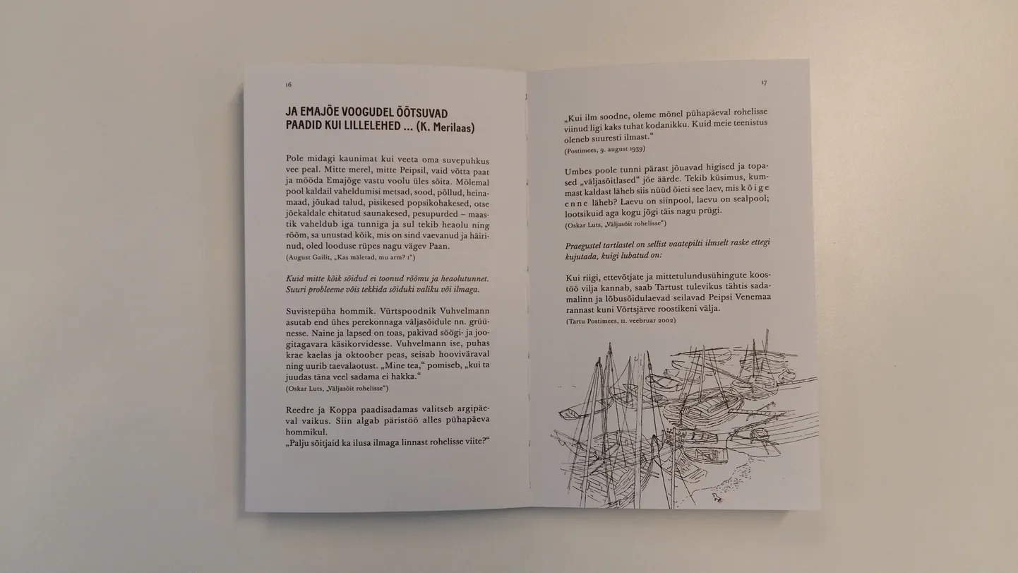 Raamatu «Emajõe pääl» on illustreerinud Jaan Rõõmus.