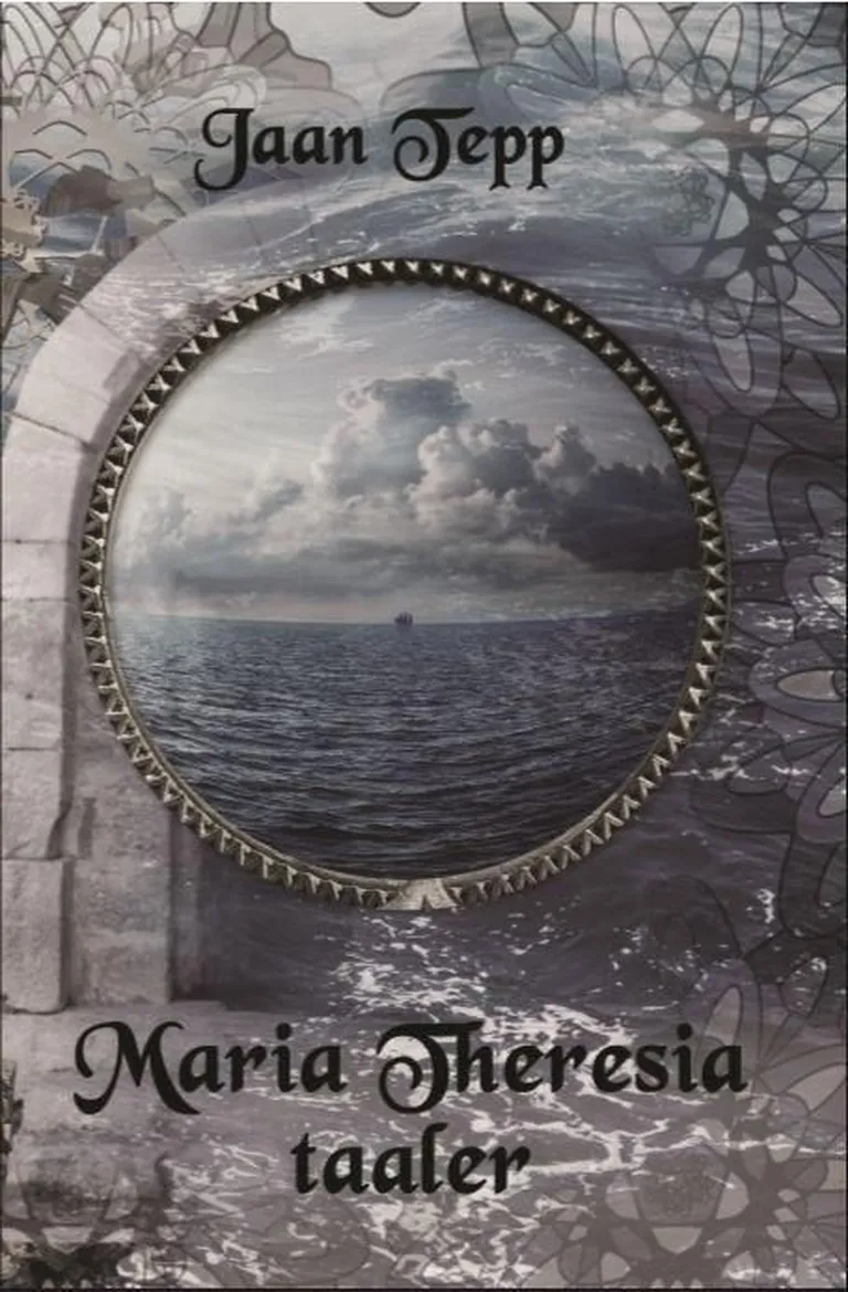Jaan Tepp «Maria Theresia taaler»