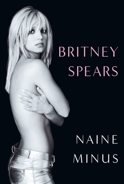 Britney Spears, «Naine minus».