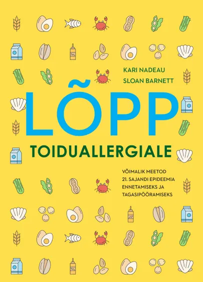 «Lõpp toiduallergiale».