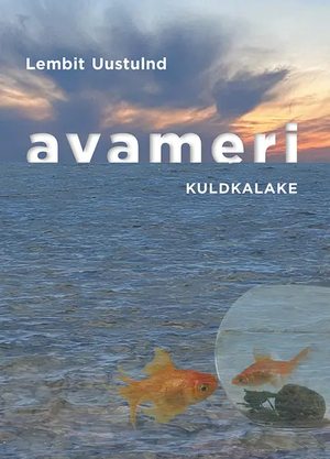 Lembit Uustulnd, «Avameri. Kuldkalake».