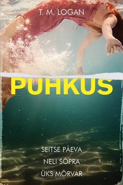 T. M. Logan, «Puhkus».