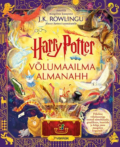 J.K. Rowling, «Harry Potter. Võlumaailma almanahh».