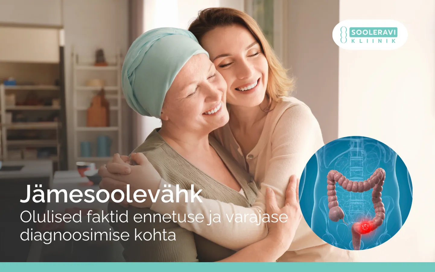 Varajane avastamine päästab elusid – Sooleravi kliinik aitab selle ...