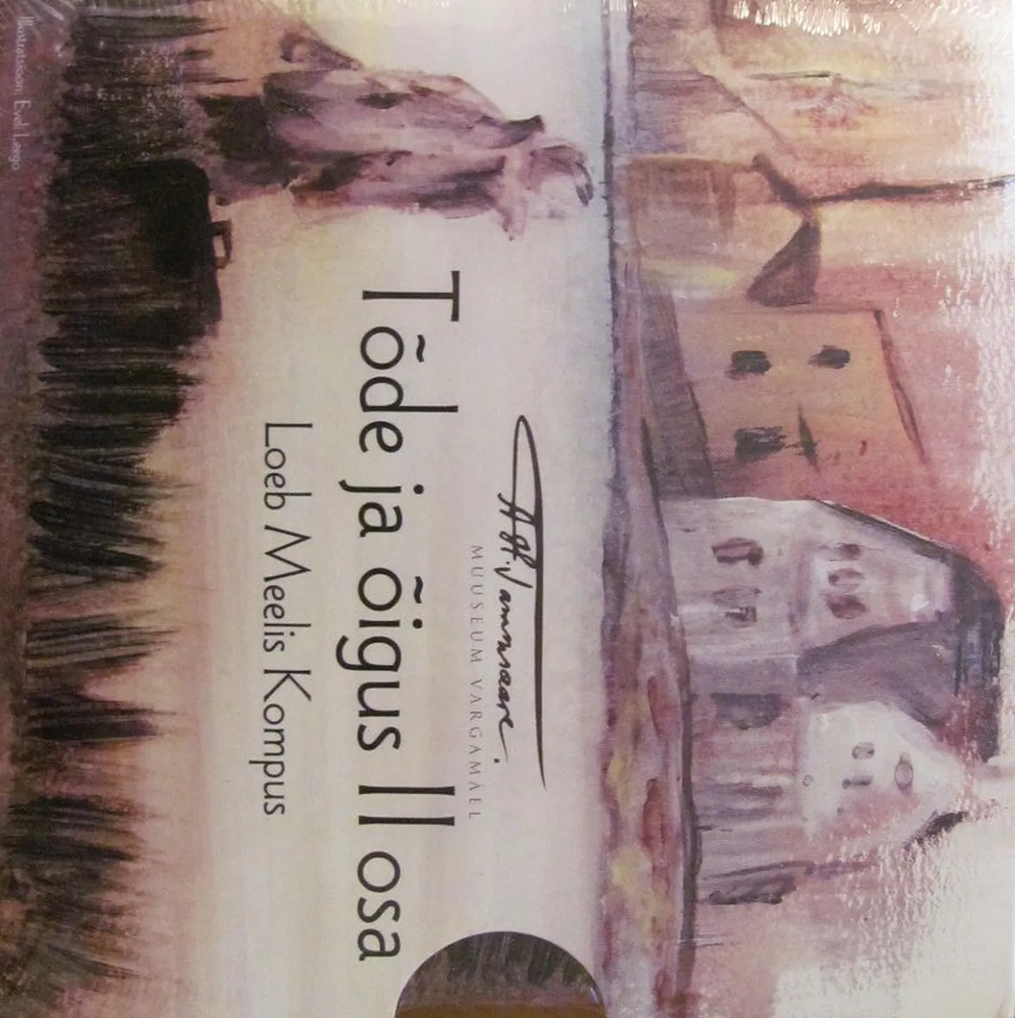 «Tõde ja õigus» II osa